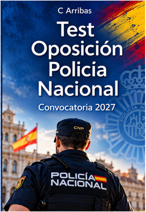 Test Policía Nacional 2027