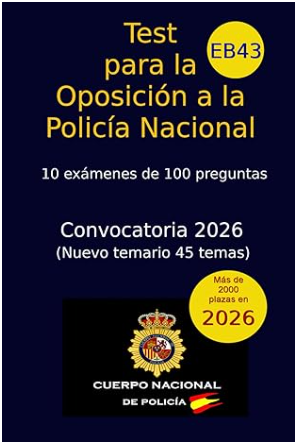 Test para la oposición a la Policía Nacional 2026 - EB43