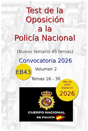Test Oposiciones Policía Nacional Volumen II