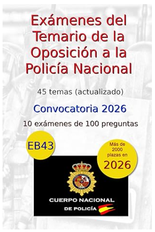 Exámenes Policía Nacional 2026 - EB43